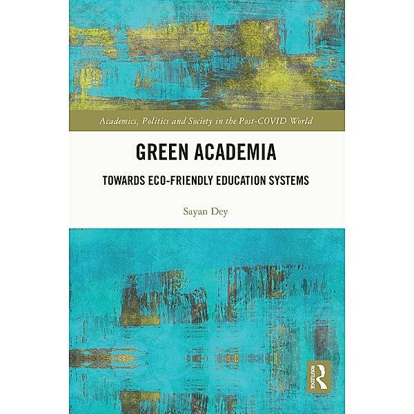 Green Academia, Sayan Dey