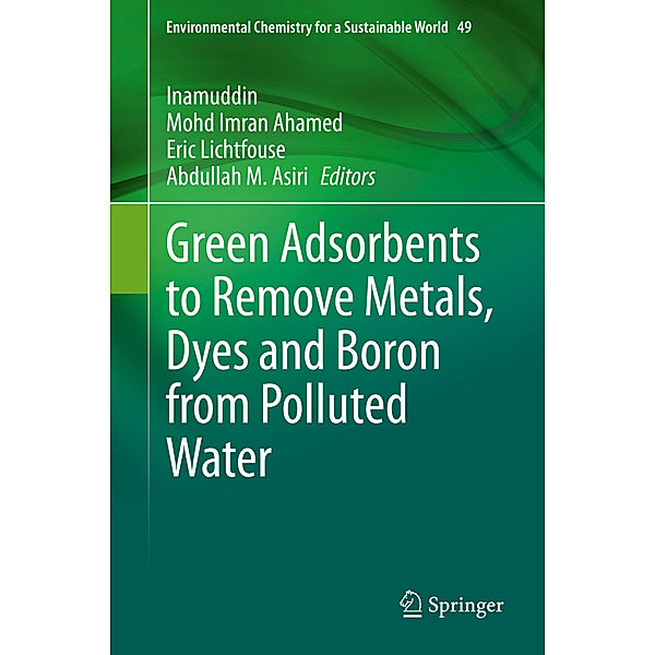 Green Adsorbents to Remove Metals, Dyes and Boron from Polluted Water