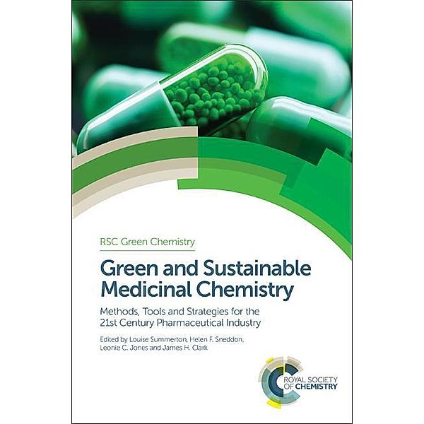 Green and Sustainable Medicinal Chemistry / ISSN