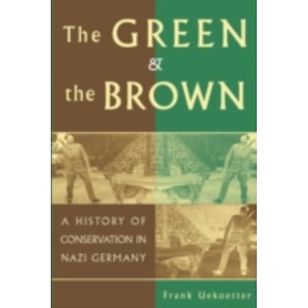 Green and the Brown, Frank Uekoetter
