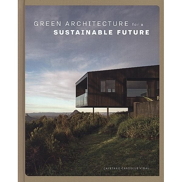 Green Architecture for a Sustainable Future