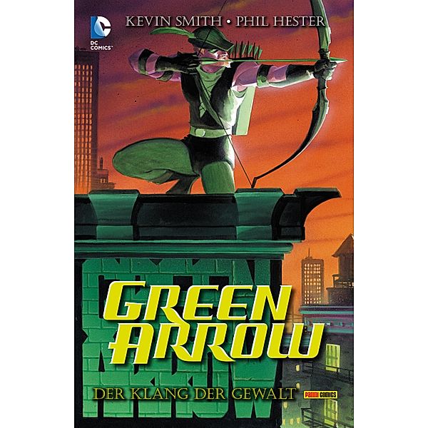 Green Arrow: Der Klang der Gewalt / Green Arrow: Der Klang der Gewalt, Smith Kevin