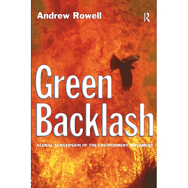 Green Backlash, Andrew Rowell