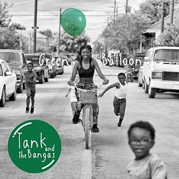 Green Balloon, Tank And The Bangas