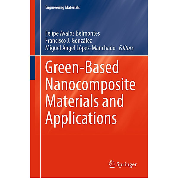 Green-Based Nanocomposite Materials and Applications