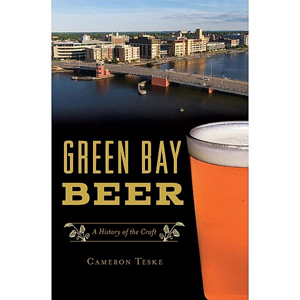 Green Bay Beer, Cameron Teske