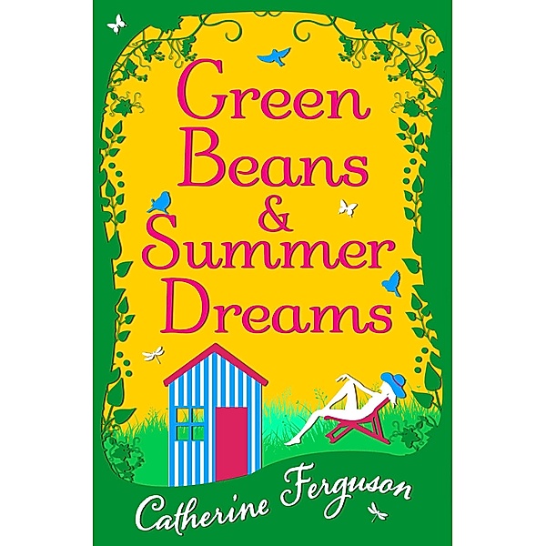 Green Beans and Summer Dreams, Catherine Ferguson