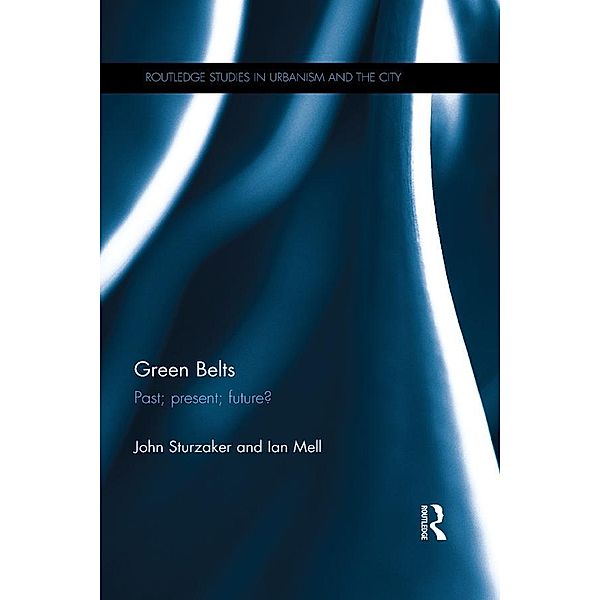 Green Belts, John Sturzaker, Ian Mell