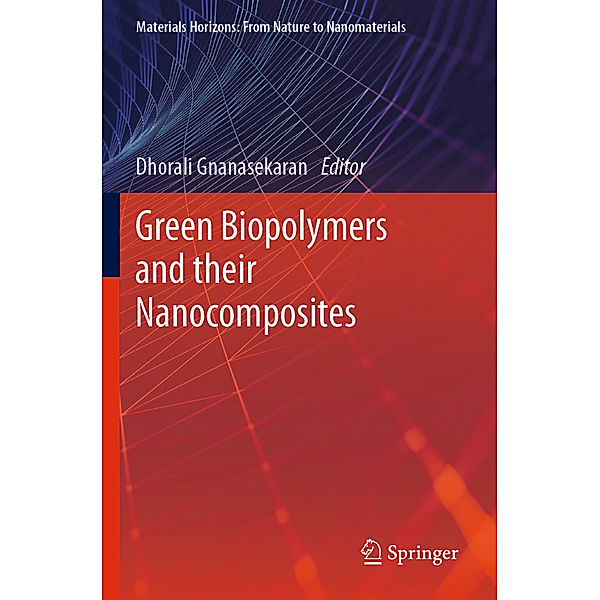 Green Biopolymers  and their Nanocomposites