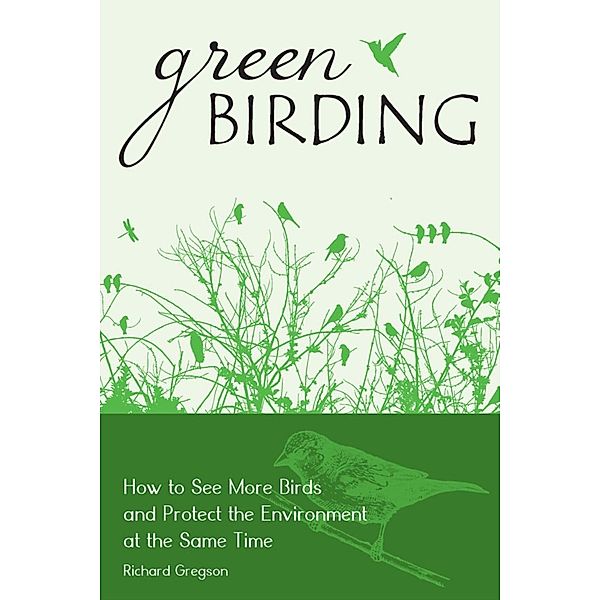 Green Birding, Richard Gregson