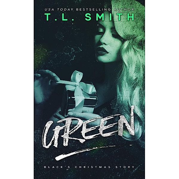 Green (Black, #4), T. L Smith