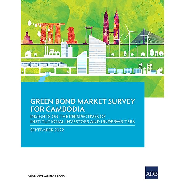 Green Bond Market Survey for Cambodia