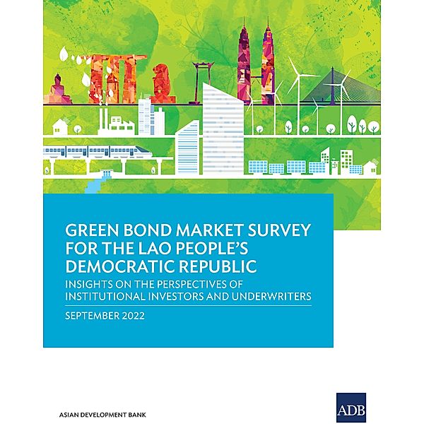 Green Bond Market Survey for the Lao People's Democratic Republic