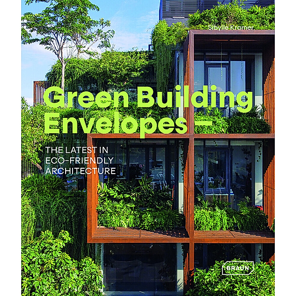 Green Building Envelopes, Kramer Sibylle