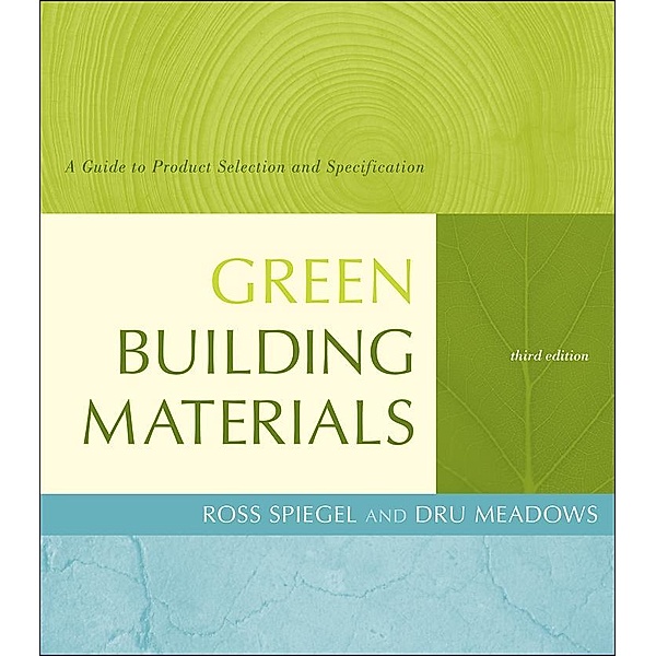 Green Building Materials, Ross Spiegel, Dru Meadows