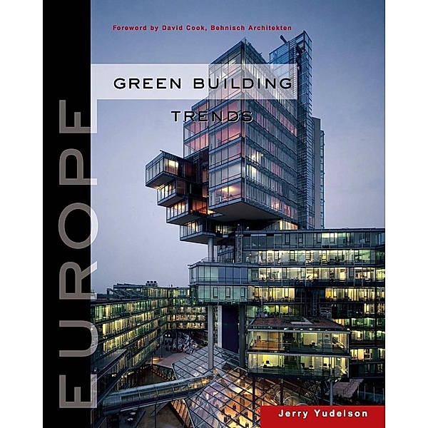 Green Building Trends, Jerry Yudelson