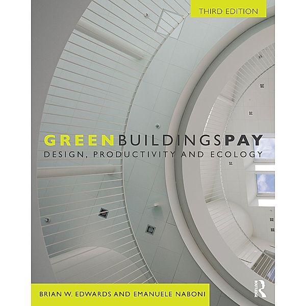 Green Buildings Pay, Brian Edwards, Emanuele Naboni