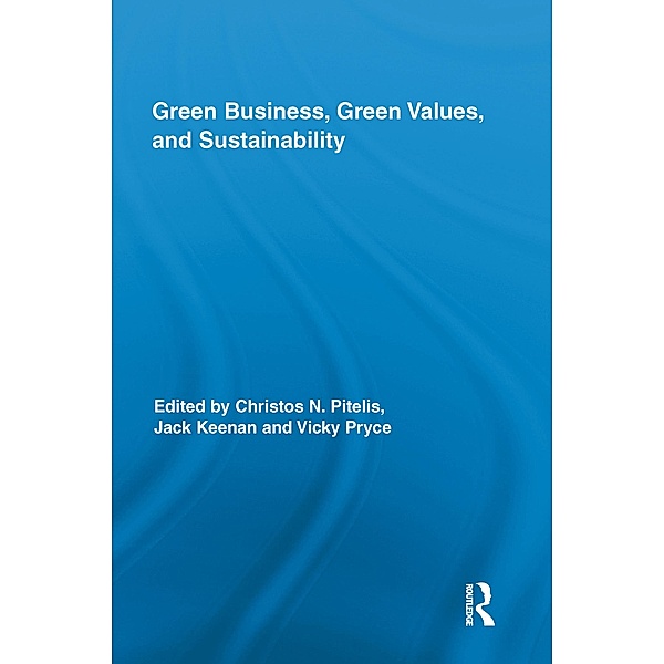 Green Business, Green Values, and Sustainability