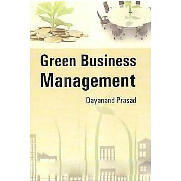 Green Business Management, Dayanand Prasad