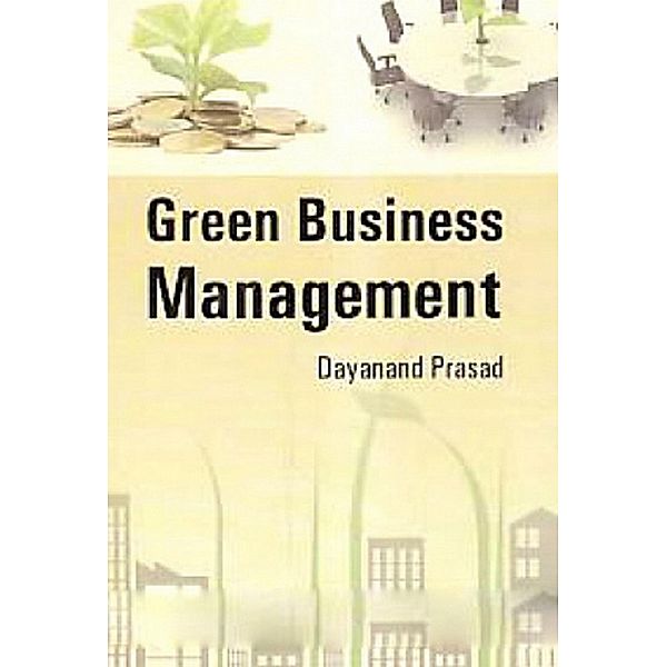 Green Business Management, Dayanand Prasad