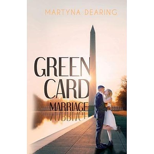 Green Card Marriage, Martyna Dearing