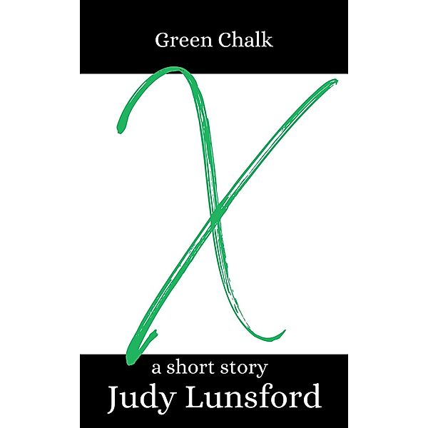 Green Chalk, Judy Lunsford