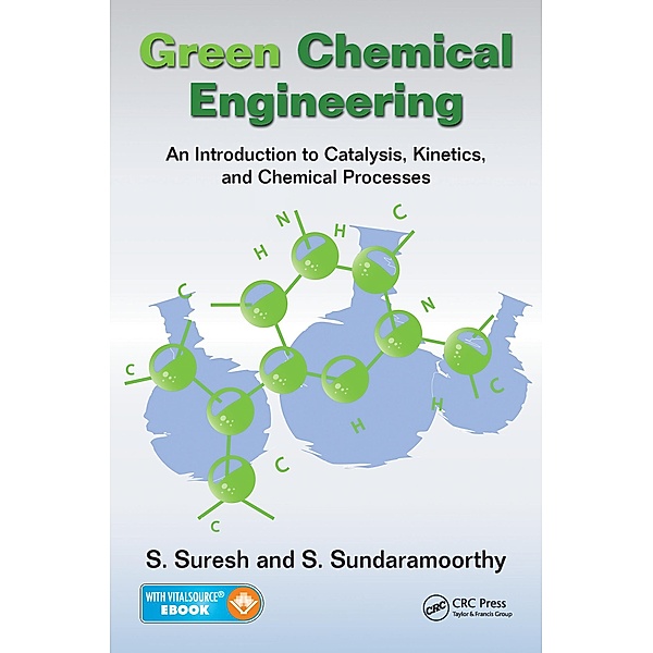 Green Chemical Engineering, S. Suresh, S. Sundaramoorthy