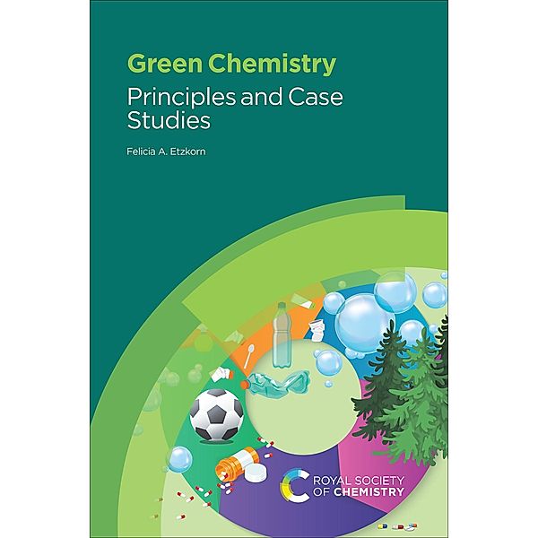 Green Chemistry, Felicia A Etzkorn