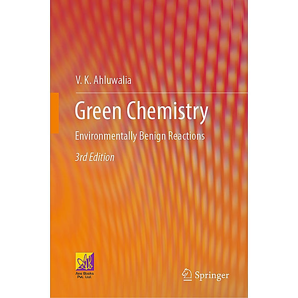 Green Chemistry, V.K. Ahluwalia