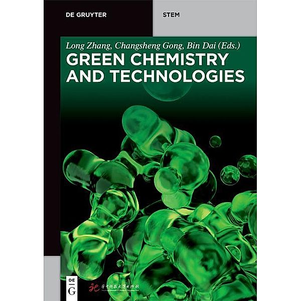 Green Chemistry and Technologies / De Gruyter Textbook