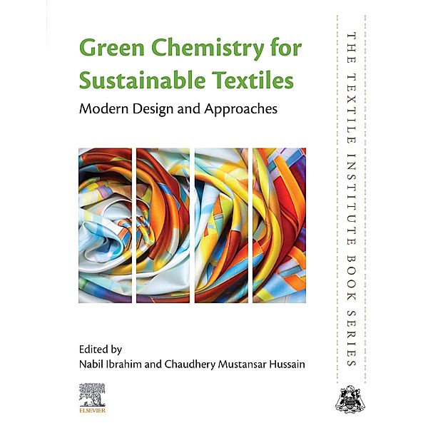 Green Chemistry for Sustainable Textiles