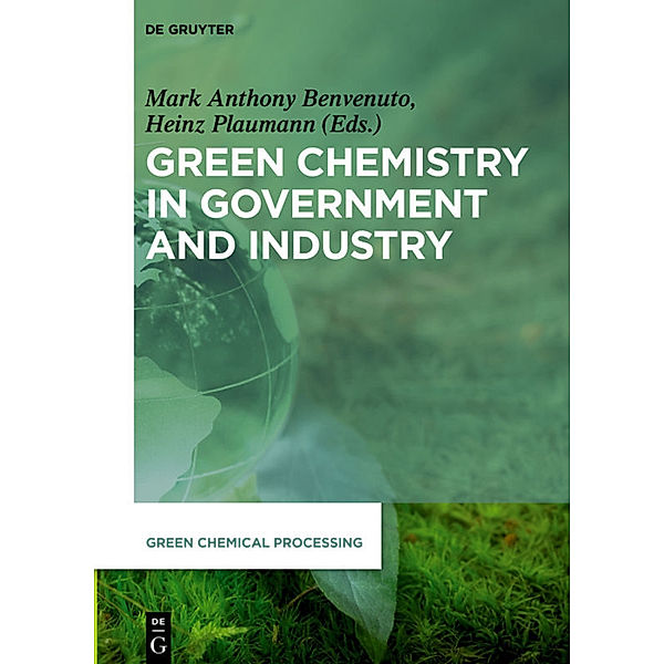 Green Chemistry in Government and Industry