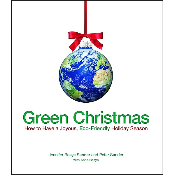 Green Christmas, Jennifer Basye Sander