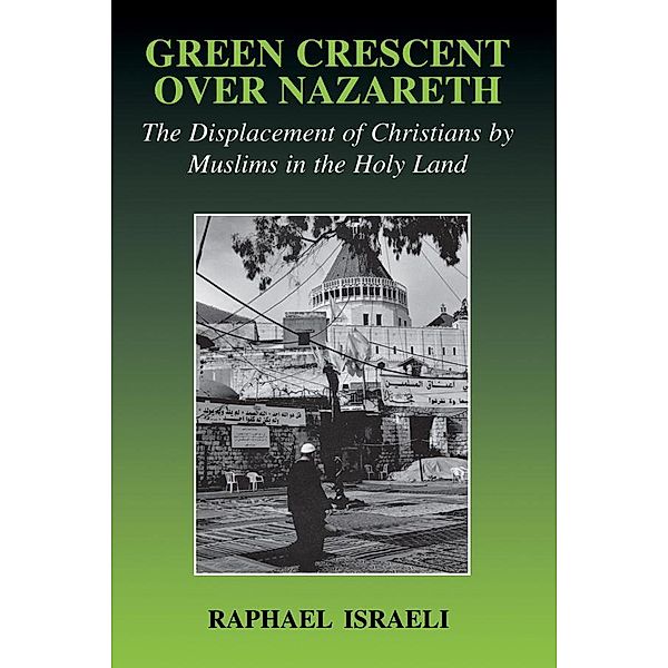 Green Crescent Over Nazareth, Raphael Israeli