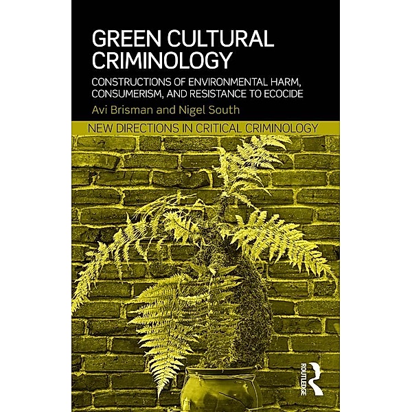 Green Cultural Criminology, Avi Brisman, Nigel South