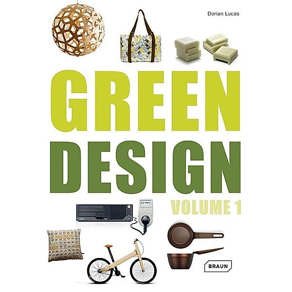 Green Design.Vol.1, Dorian Lucas