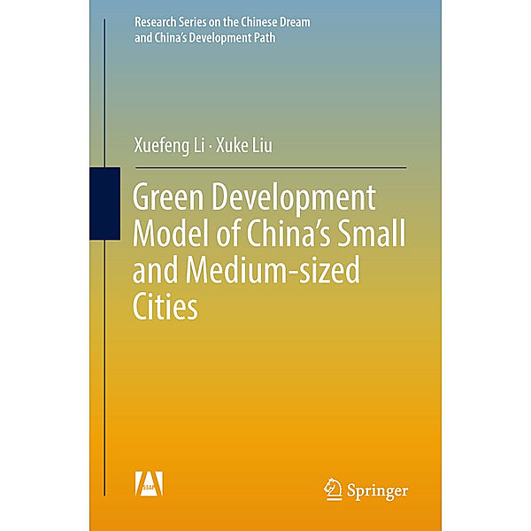 Green Development Model of China's Small and Medium-sized Cities, Xuefeng Li, Xuke Liu