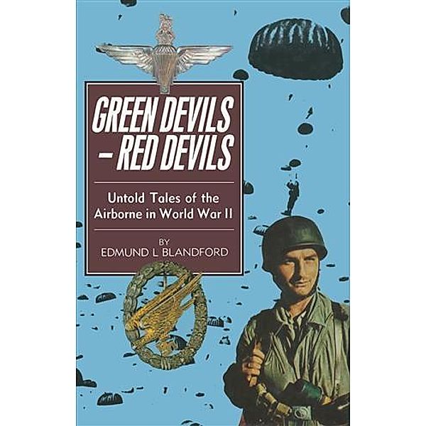 Green Devils - Red Devils, Edmund Blandford