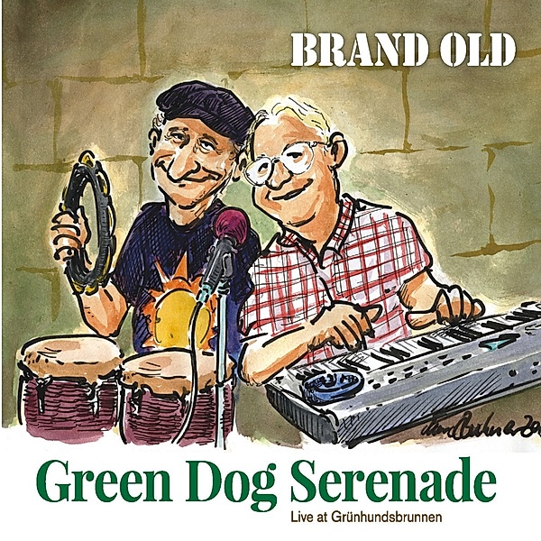Green Dog Serenade, Brand Old