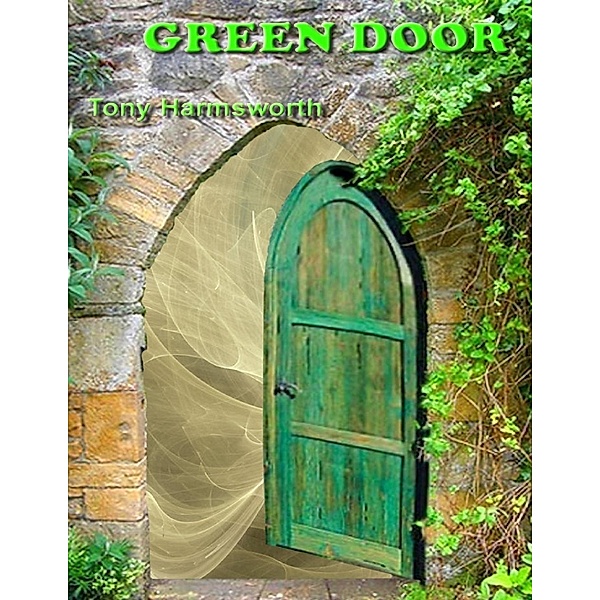 Green Door, Tony Harmsworth