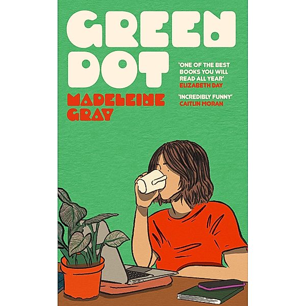 Green Dot, Madeleine Gray