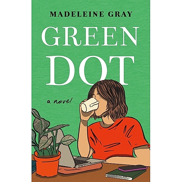 Green Dot, Madeleine Gray