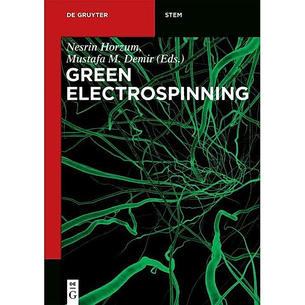 Green Electrospinning / De Gruyter Textbook