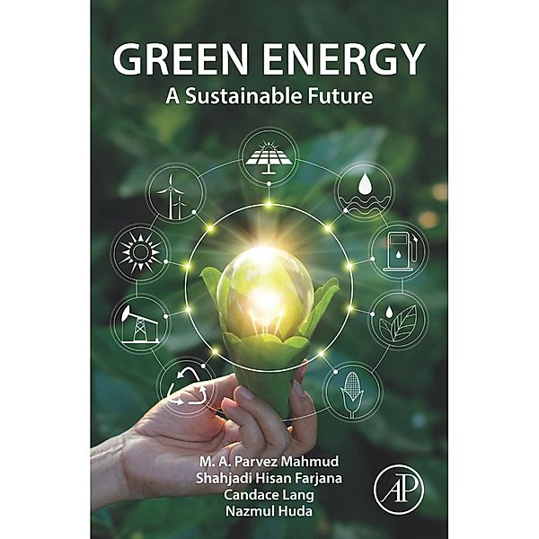 Green Energy, M. A. Parvez Mahmud, Shahjadi Hisan Farjana, Candace Lang, Nazmul Huda