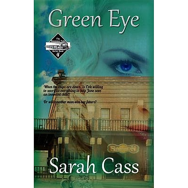 Green Eye (The Dominion Falls Series Book 4), Sarah Cass