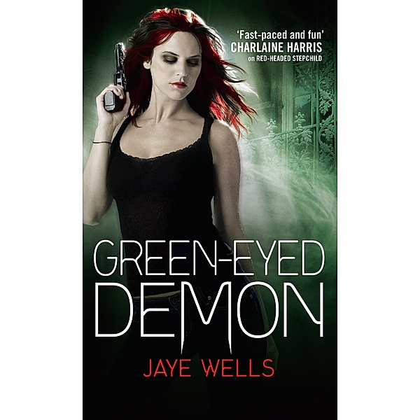 Green-Eyed Demon / Sabina Kane Bd.3, Jaye Wells