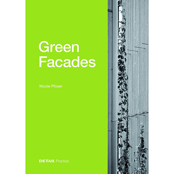 Green Facades, Nicole Pfoser