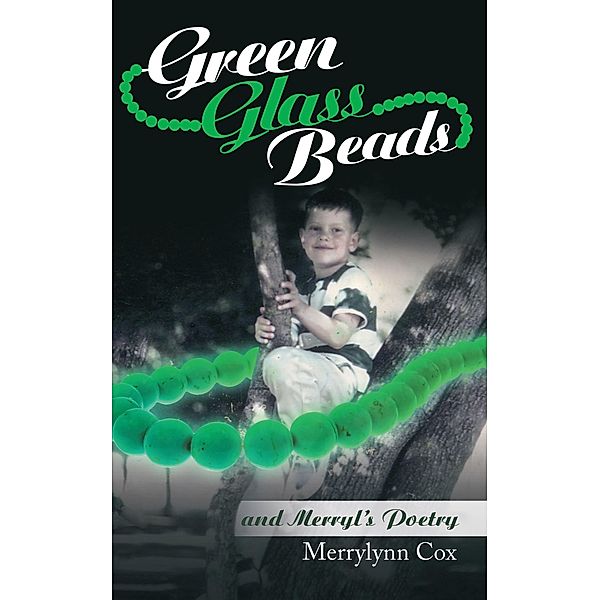 Green Glass Beads, Merrylynn Cox