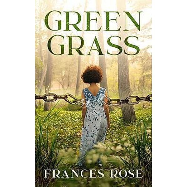 Green Grass / Double J Press, Frances Rose