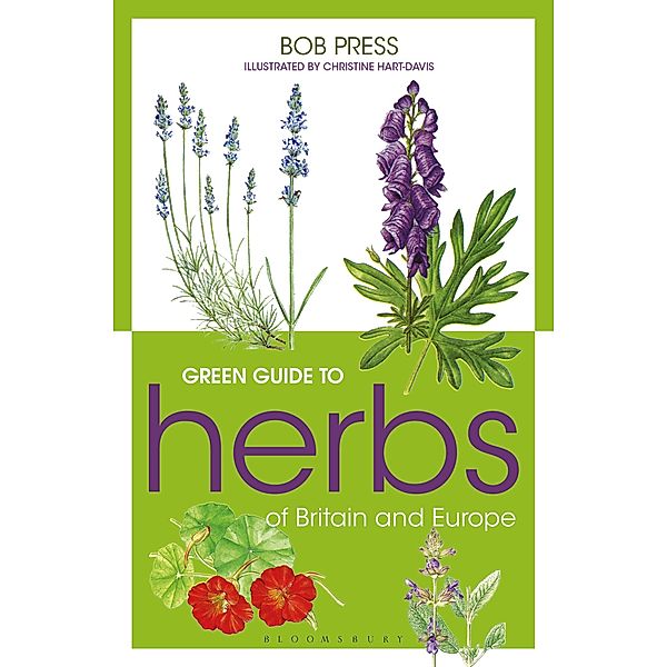Green Guide to Herbs Of Britain And Europe, Bob Press